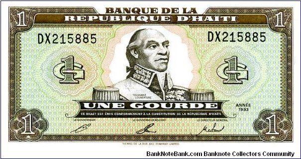 1 Gourdes
Green/Brown
General Toussaint Louverture  1743 -1803
Coat of arms Banknote