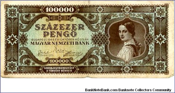 100,000 Pengo 
Brown/Blue
Woman wearing national costume
Coat of Arms Banknote