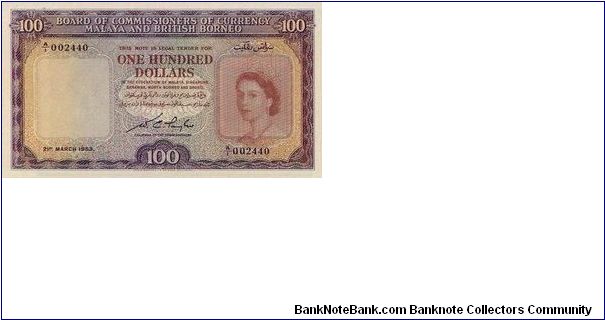 100 Dollar dated 21st March 1953 w/ serial No:A/1 002440

Obverse:The portrait of Queen Elizabeth II with the tiger head watermark 

Reverse:The emblems of the then 15 states i.e. Pahang, Perak, Malacca, Brunei, Kedah, Sarawak, Kelantan, Singapore, Perlis, Perlis, Sabah, Johore, Terengganu, Penang, Selangor, Negeri Sembilan

Signed by:WC Taylor

Printed by:Bradbury Wilkinson & Co Ltd Banknote