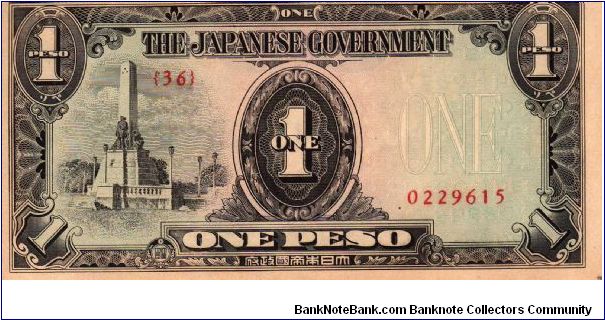 Japanese Government
1 Peso
O: Rizal Monument
R: Value
Watermark: 'Value of One
Size: 142mm x 68mm
Serial #: 0229615 Banknote