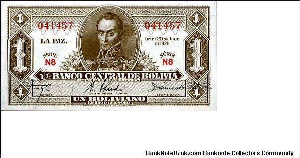 1 boliviano 
Brown/Blue
Series N8
Simon Bolivar
Coat of Arms
Waterlow & Sons Banknote