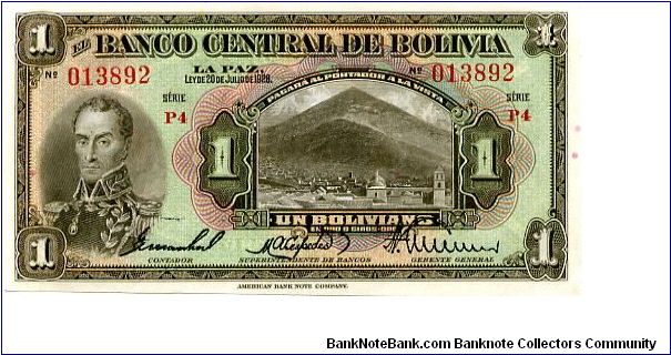 1 boliviano 
Large note
Green/Brown/Blue
Series P4
Simon Bolivar & Potosiand Mountain 
Coat of Arms 
ABNC Banknote