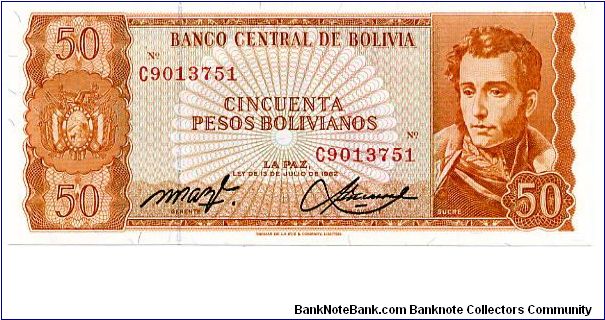 50 peso boliviano 
Orange
C series
A J de Sucre
Puerta del Sol 
Security thread
TDLR Banknote