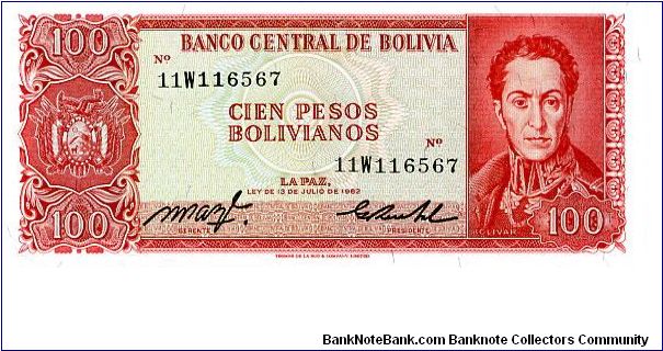 100 peso boliviano 
Red
11W116567
Simon Bolivar 
Declaration of Bolivian Republic  
Security thread
TDLR Banknote