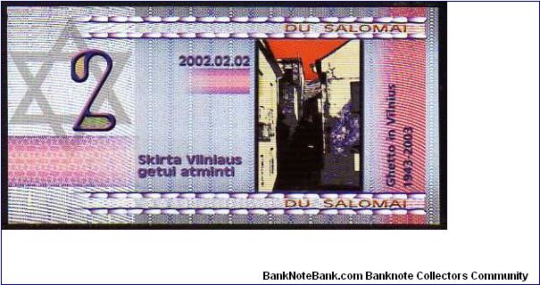 2 Shalomi
Pk NL

(Jewish Ghetto in Vilnius - 1943/2003 Commemoratve Issued) Banknote