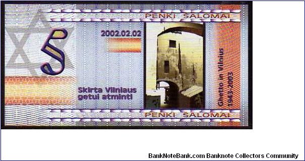 5 Shalomi
Pk NL

(Jewish Ghetto in Vilnius - 1943/2003 Commemorative Issued) Banknote