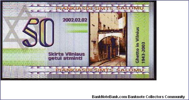 50 Shalomi
Pk NL
----------------
1943-2003
Commemorative Issued
Jewish Ghetto in Vilnius
---------------- Banknote