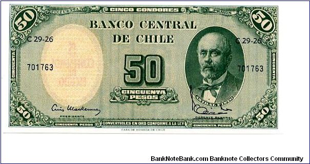 1960/61
5 Centismos de Escudo on 50 Pesos
Green
Value & Anibal Pinto
Value & overprint, bank seal
Watermark General Bernardo O'Higgins Banknote