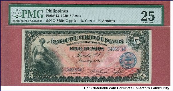 5 Pesos Bank of the Philippine Islands P-13 graded by PMG as Very Fine 25. It has a very vibrant color on obverse and reverse. It has erasure on obverse. Banknote