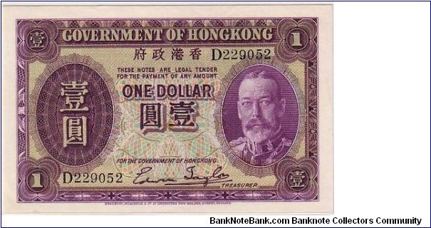GOVERNMENT OF H.K.-
 $1.00 THE ONLY KGV ISSUED IN THE COLONY Banknote