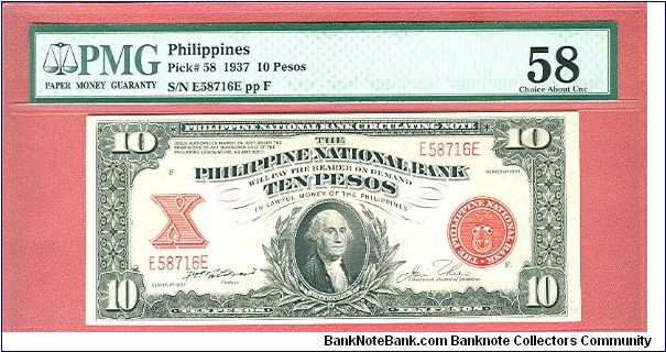 Ten Pesos PNB Circulating Note P-58 graded by PMG as Choice About UNC 58. Banknote