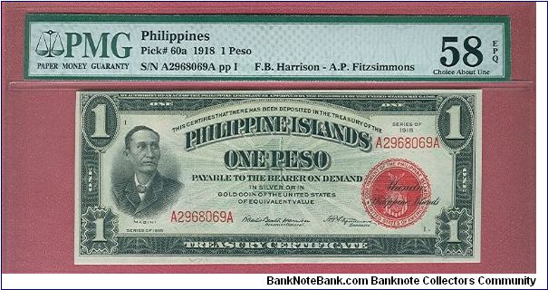 One Peso Treasury Certificate P-60a graded by PMG as Choice About UNC 58 EPQ. Banknote