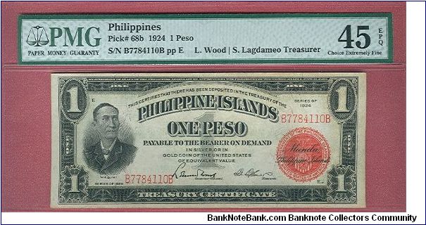 One Peso Treasury Certificate P-68b graded by PMG as Choice Extremely Fine 45 EPQ. Banknote