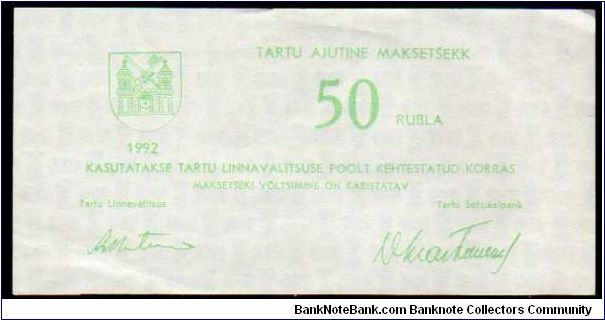 *CITY OF TARTU*
________________

50 Rubla
Pk NL
----------------
Coupon
---------------- Banknote