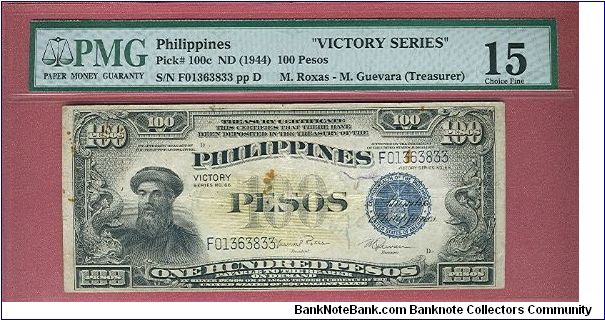 One Hundred pesos Victory series 66 P-100c graded by PMG as Choice Fine 15. Banknote