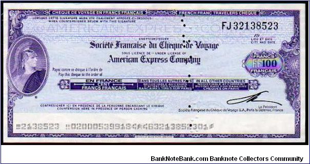 *CHEQUE*
__

100 Francs__
Pk NL__

French Franc Travelers Cheque
 Banknote