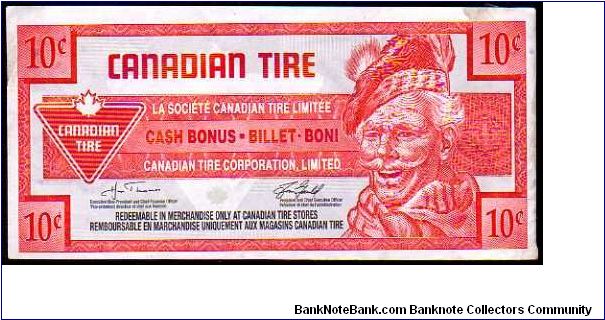 10 Cents__
Pk NL__

Canadian Tire

Coupon
 Banknote