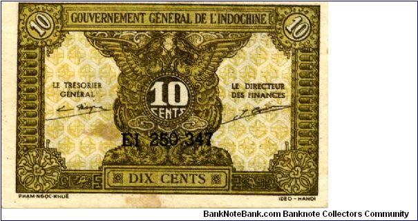 French Indochina

10 Cents 
Brown
Value in French
Value in multible langueges Banknote