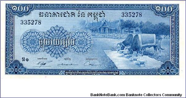 Kingdom of
Cambodia

100 Riels
Blue 
Sig #12
Two oxen feeding with temple in background
Three ceremonial women Banknote