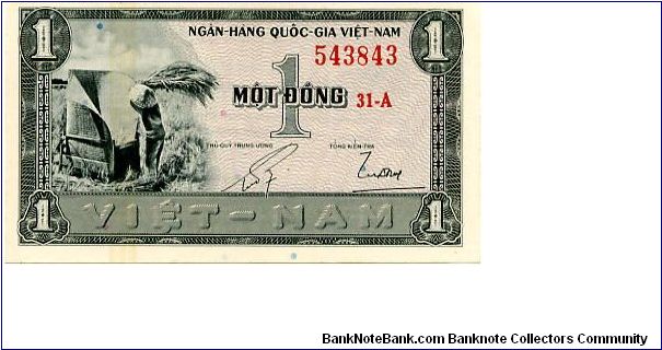 South Vietnam

1 Dong
Gray/Pink
Woman farm worker threshing grain 
Farmer & Paddy field Banknote