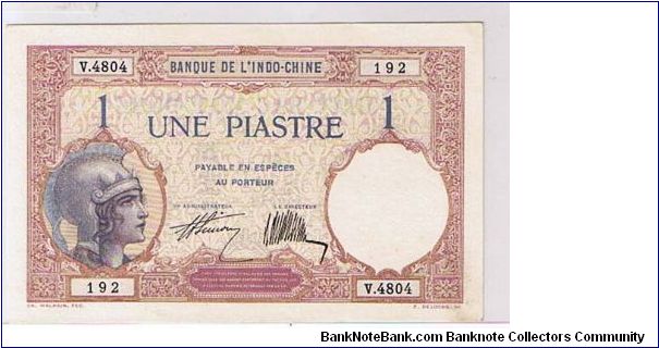 FRENCH INDO-CHINA-
 ONE PIASTRE Banknote