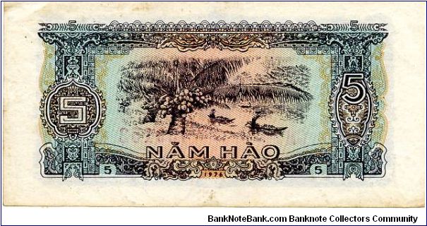 5 Hao 
Pink/Blue/Green
Coconut palms & sampans on river
Coat of arms Banknote