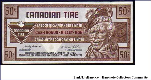 50 Cents__
Pk NL__
Canadian Tire

Coupon Banknote