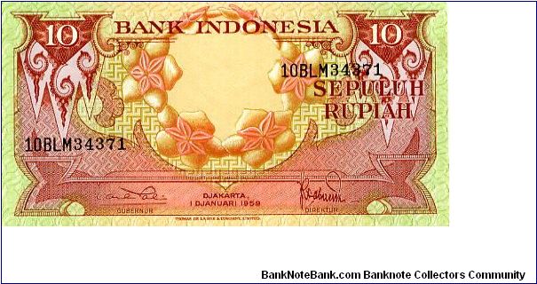 10 Rupiah 
Brown/Yellow/Green
Flowers
Salmon crested cockatoos
Wtmrk Coat of arms Banknote