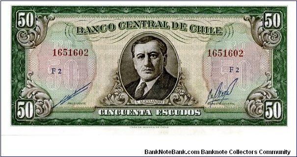 1962/75
50 Escudos
Green/Black/Brown
A Alessandri 
Central Bank of Chile
Wtrmrk Banknote
