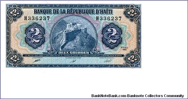 2 Gourdes 
Blue
Hilltop Castle
Value & coat of arms
Wtrmrk
USBC Banknote