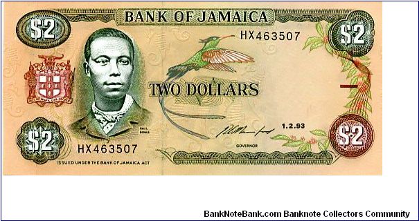 $2
Brown/Green/Pink
Governer R. Rainsford 
Paul Bogle, Red-billed streamertail (Doctor Bird) & Blue Mahoe (Hibiscus elatus)
Schoolchildren 
Security thread
Wtrmrk Pineapple
T de la Rue Banknote