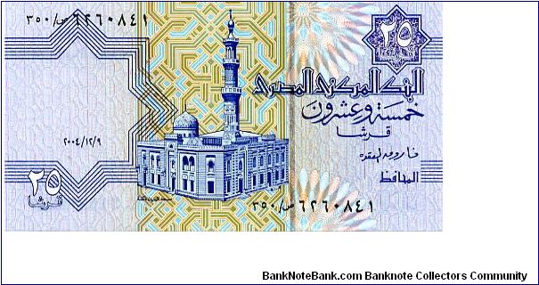 25 piastres
Purple/Orange
9/12/2004
Al-Sayida Aisha mosque 
A.R.E arms & cotton, wheat and corn plants
Security thread
Wtmrk Tutankhamen's mask Banknote