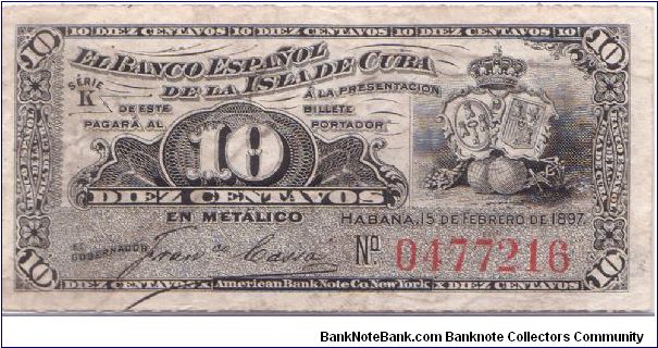 1897 EL BANCO ESPANOL DE LA ISLADE CUBA 10 *DIEZ* CENTAVOS Banknote