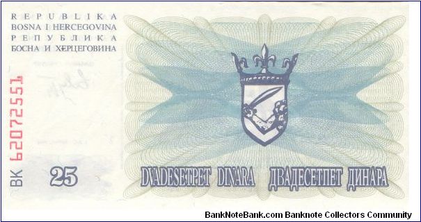 1992 BOSNIA 25 DINARA


P11a Banknote