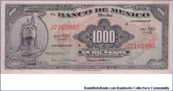 1977 EL BANCO DE MEXICO 1000 *UN MIL* PESOS

P52t Banknote