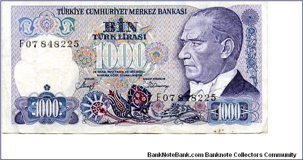 1000 Lirasi
Purple/Blue
Series F
President Kemil Atatürk
Istanbul; Fatih Sultan Mehmet
Security thread
Wtrmk Kemil Atatürk Banknote