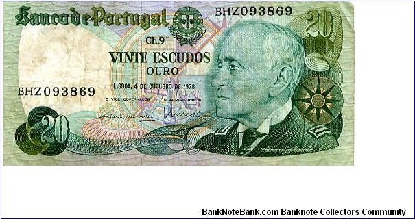 20 Escudos 
Series BHZ
Green/Blue
Admiral Gago Coutinho
1922 seaplane, Ship & Castle
Wtrmk  Admiral Coutinho Banknote