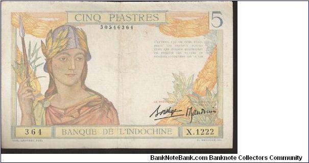 French IndoChina

P??
5 Piastre Banknote