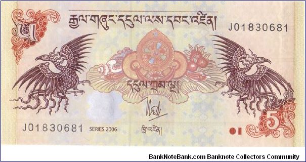 2006 ROYAL MONETARY AUTHORITY IF BHUTAN 5 NGULTRUM

P28 Banknote