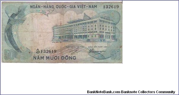 SOUTH VIETNAM

50 DONG

A/47  132619

P # 30 A Banknote