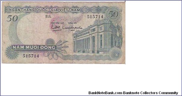 SOUTH VIETNAM

50 DONG

B.6.  515714

P # 25 A Banknote