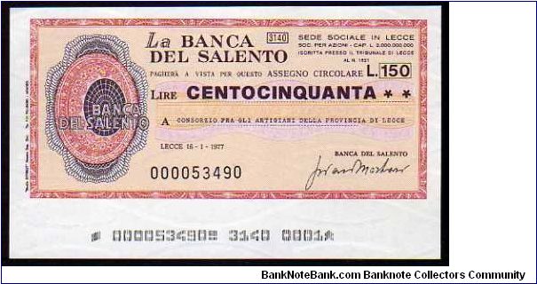 150 Lire
Pk NL

(Emergency Notes _ 
Local Mini-Check - 
La Banca del Salento 
18-01-1977) Banknote