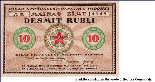 RIGA WORKERS DEPUTY SOVIET~10 Rubli 1919 Banknote