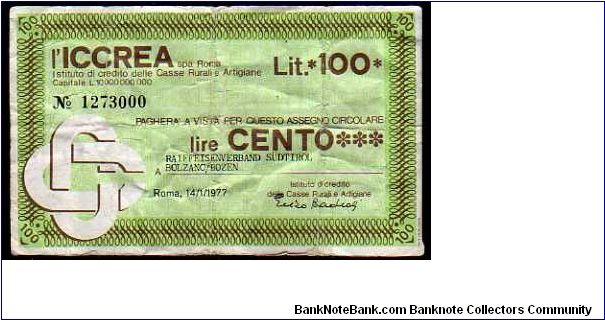100 Lire
Pk NL

(Emergency Notes_
Local Mini-Check-
ICCREA
14-01-1977) Banknote