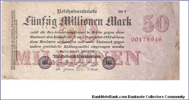 50 MILLIONEN MARK

00178946

25.7.1923

P # 98 B Banknote