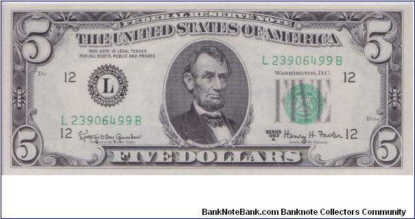 1963 A $5 SAN FRANCISCO FRN NOTE

#1 OF 2 CONSECUTIVE Banknote