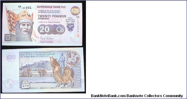 20 Pounds. Clydesdale Bank. Commemorative for 700th Anniversary of Enthronement of King Robert Bruce. Banknote