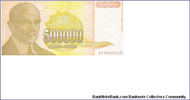 500,000 DINARA

AA 6255213

P # 143 A Banknote