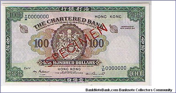 CHARTERED BANK $100 GREEN SPECIMEN ND . A MILLER SIG Banknote