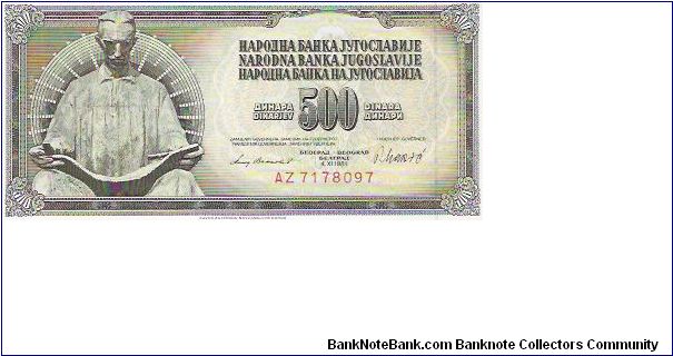 500 DINARA

AZ7178097

4.11.1981

P # 91 B Banknote